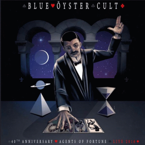 Blue Öyster Cult : Agents of Fortune - Live 2016 - 40th Anniversary